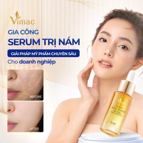 GIA CÔNG SERUM NÁM GIẢI PHÁP MỸ PHẨM CHUYÊN SÂU CHO DOANH NGHIỆP  