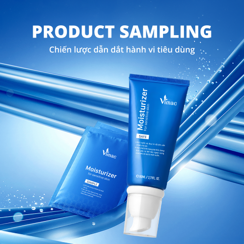 PRODUCT SAMPLING CHIẾN LƯỢC DẪN DẮT HÀNH VI TIÊU DÙNG 