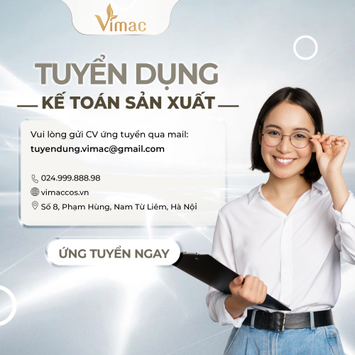 VIMACCOS TUYỂN DỤNG VỊ TRÍ KẾ TOÁN SẢN XUẤT 