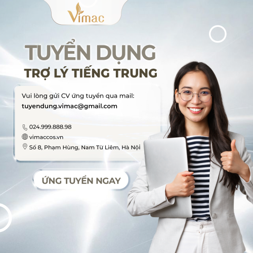 TUYỂN DỤNG VỊ TRÍ TRỢ LÝ TIẾNG TRUNG 